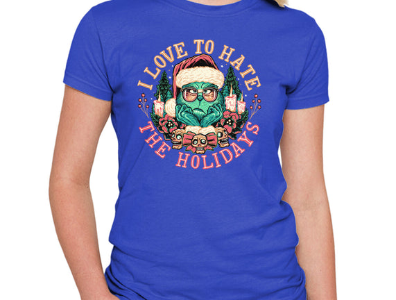 Love To Hate The Holidays