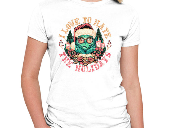 Love To Hate The Holidays