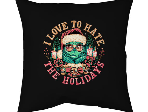 Love To Hate The Holidays