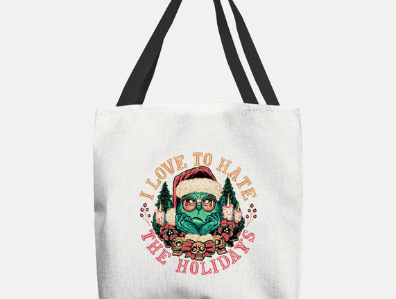 Love To Hate The Holidays