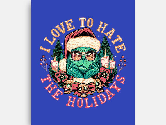 Love To Hate The Holidays