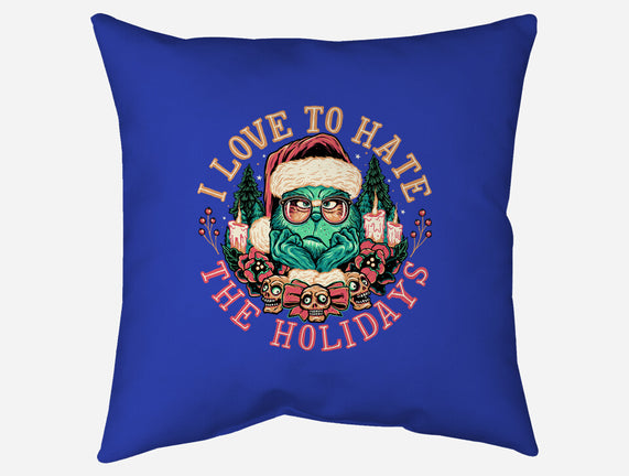 Love To Hate The Holidays