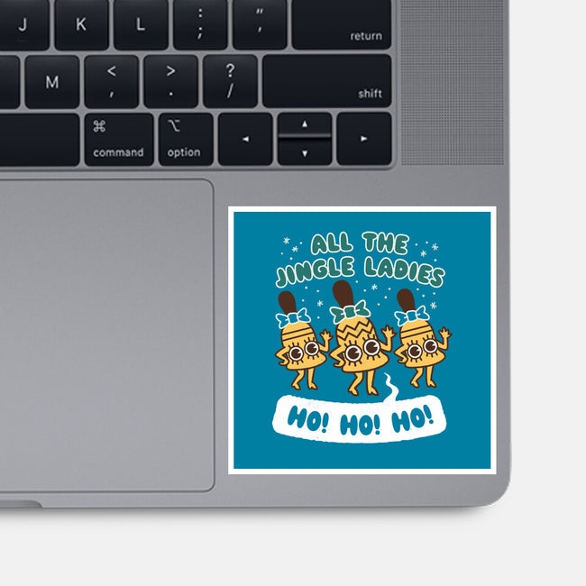 All The Jingle Ladies-none glossy sticker-Weird & Punderful