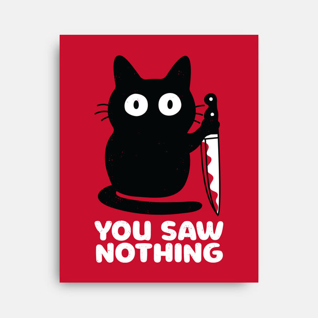 Saw Nothing-none stretched canvas-Xentee