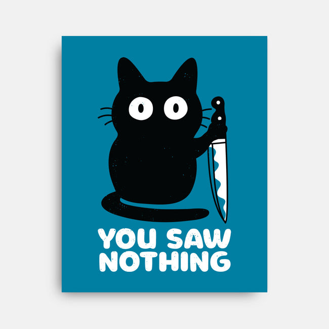 Saw Nothing-none stretched canvas-Xentee
