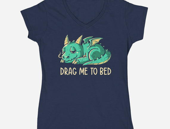 Drag Me To Bed