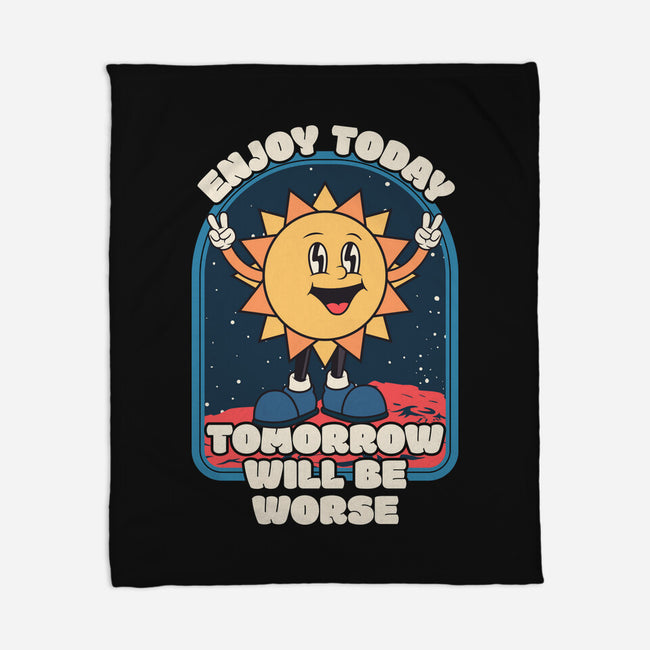 Enjoy Today-none fleece blanket-RoboMega