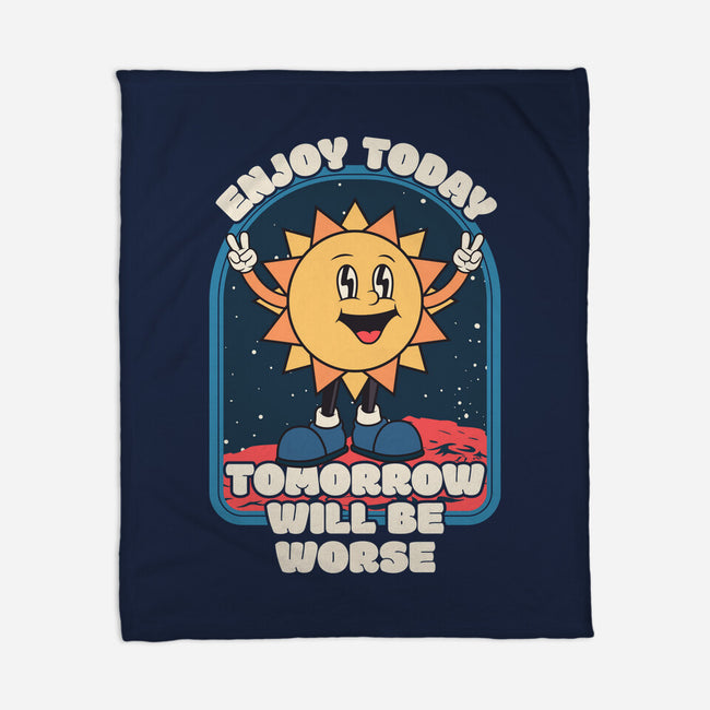 Enjoy Today-none fleece blanket-RoboMega