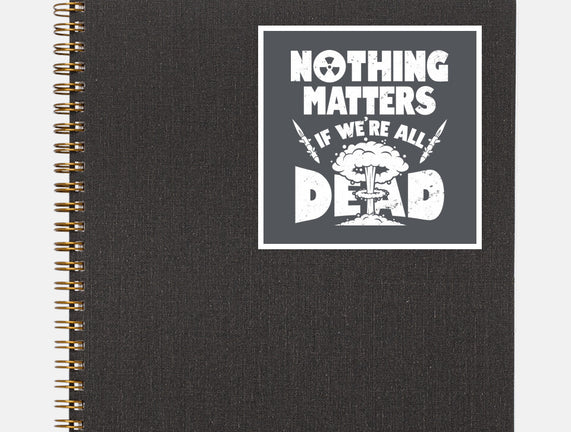 Nothing Matters