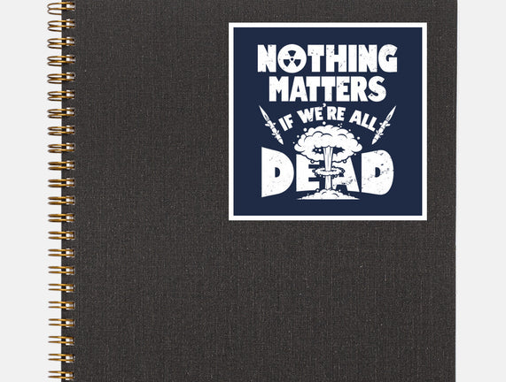 Nothing Matters