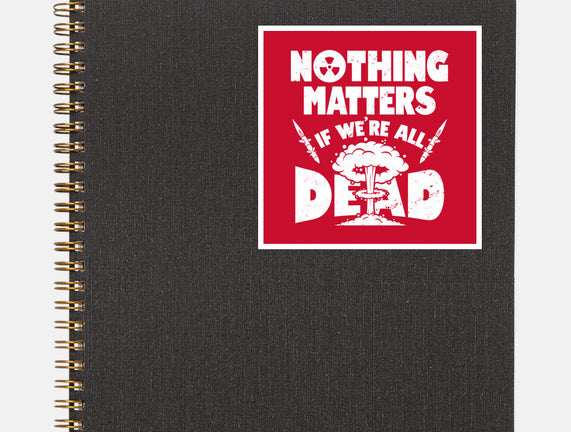 Nothing Matters