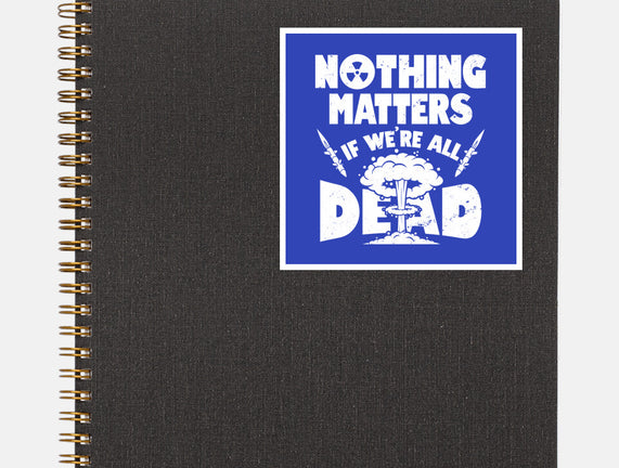 Nothing Matters