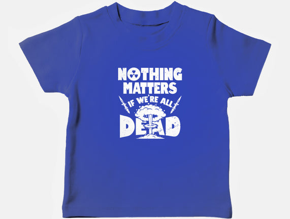 Nothing Matters