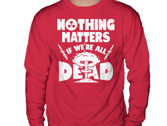 Nothing Matters