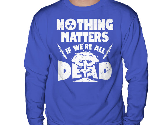Nothing Matters
