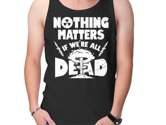 Nothing Matters