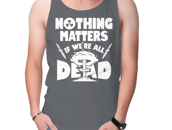 Nothing Matters