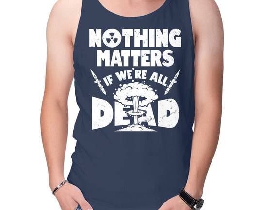 Nothing Matters