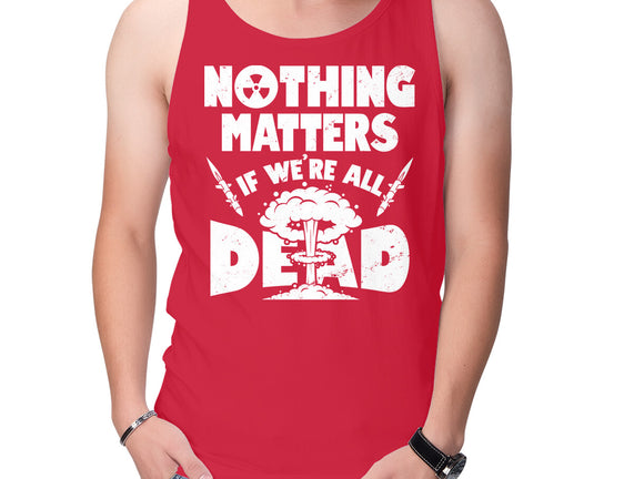 Nothing Matters
