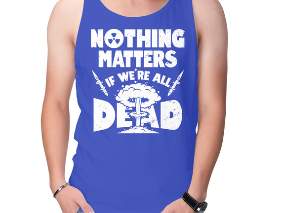Nothing Matters