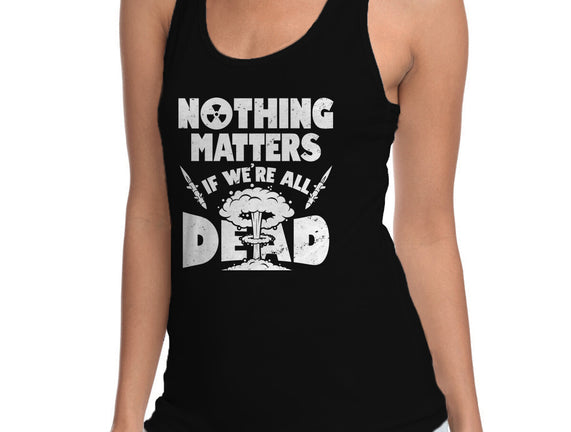 Nothing Matters