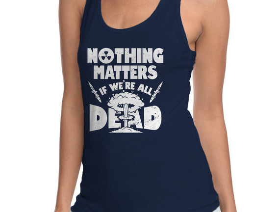 Nothing Matters