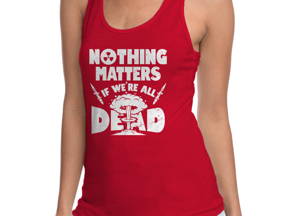 Nothing Matters
