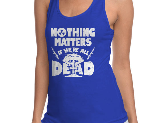 Nothing Matters