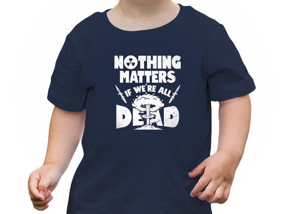 Nothing Matters