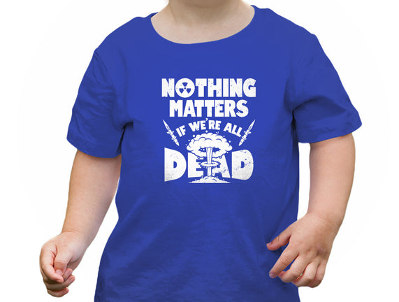 Nothing Matters