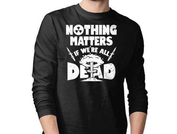 Nothing Matters