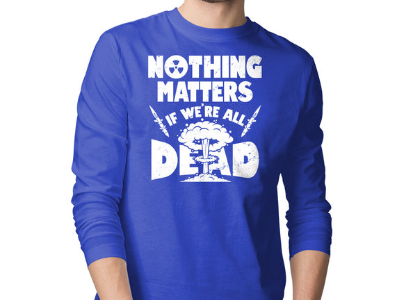 Nothing Matters