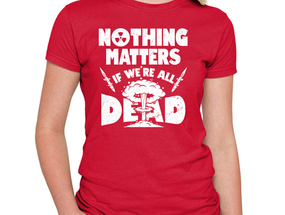 Nothing Matters