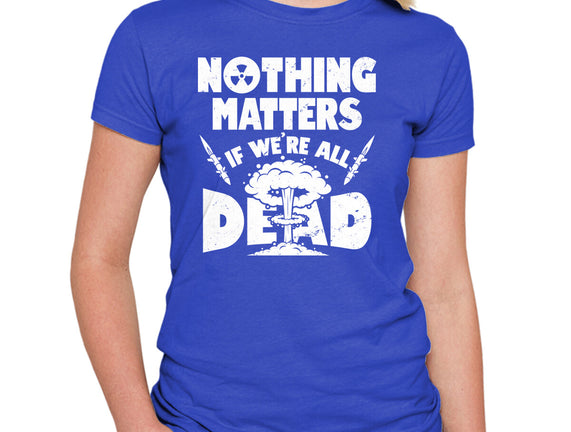 Nothing Matters