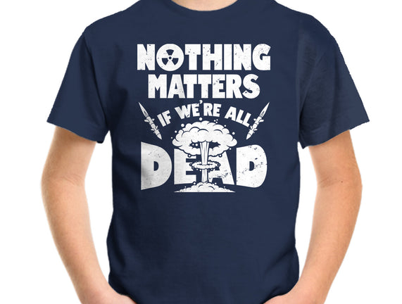 Nothing Matters