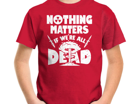 Nothing Matters