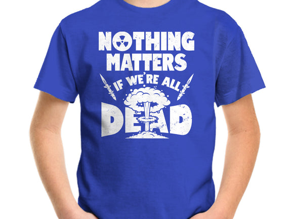 Nothing Matters