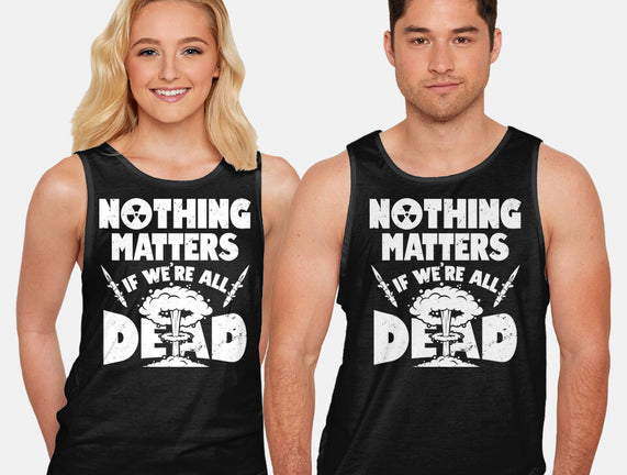 Nothing Matters