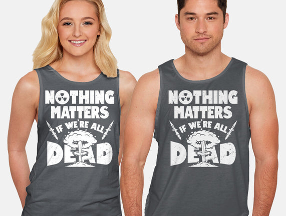 Nothing Matters