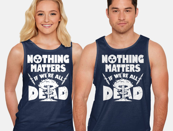 Nothing Matters