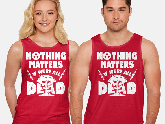 Nothing Matters