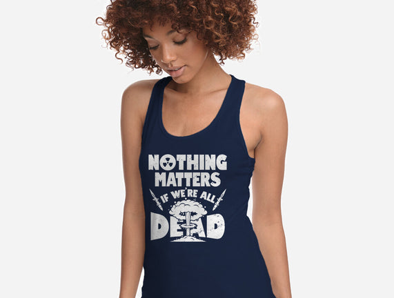 Nothing Matters