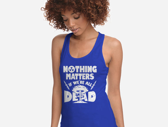 Nothing Matters