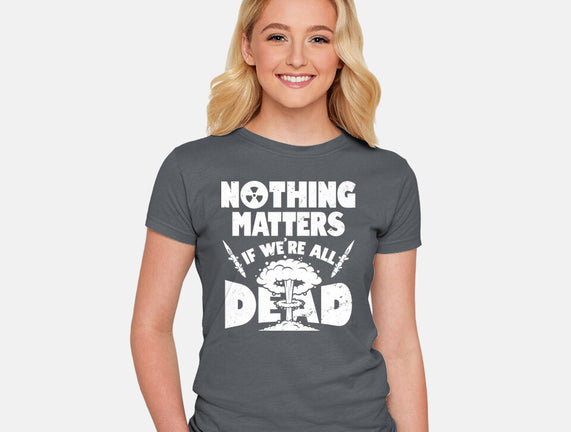 Nothing Matters