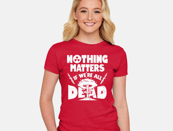 Nothing Matters