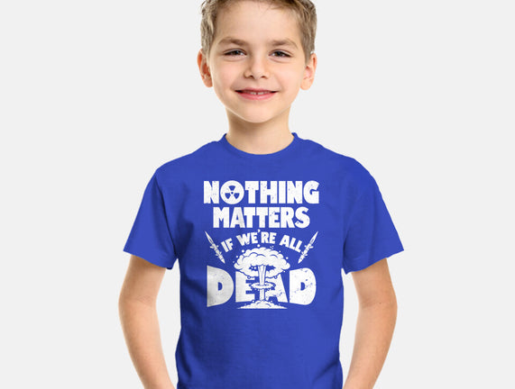 Nothing Matters