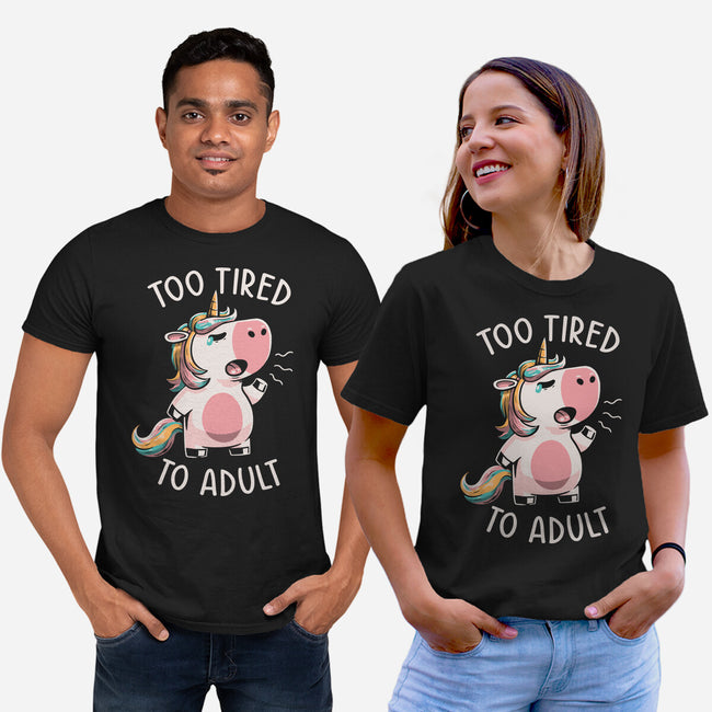 Too Tired To Adult-unisex basic tee-koalastudio