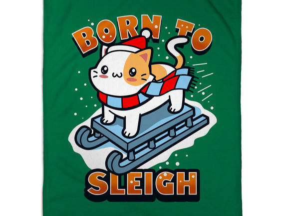 Born To Sleigh