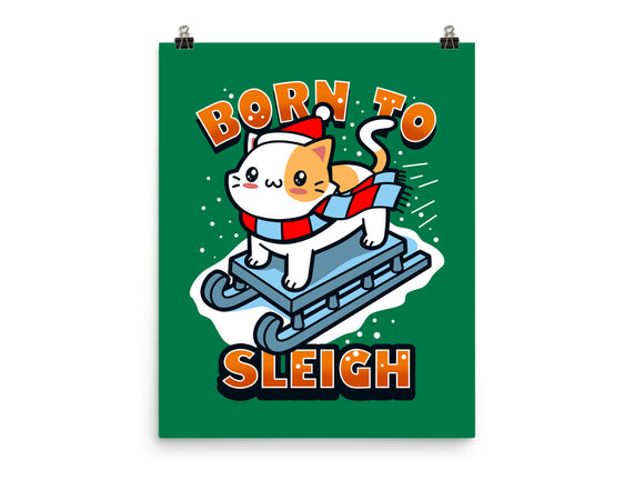 Born To Sleigh