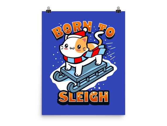 Born To Sleigh